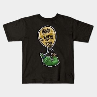 Have a nice day Kids T-Shirt